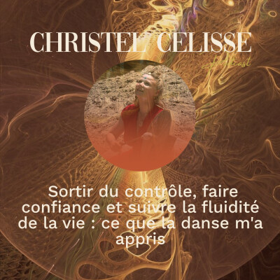 Sortir du contrôle, faire confiance et suivre la fluidité de la vie : ce que la danse m'a appris cover