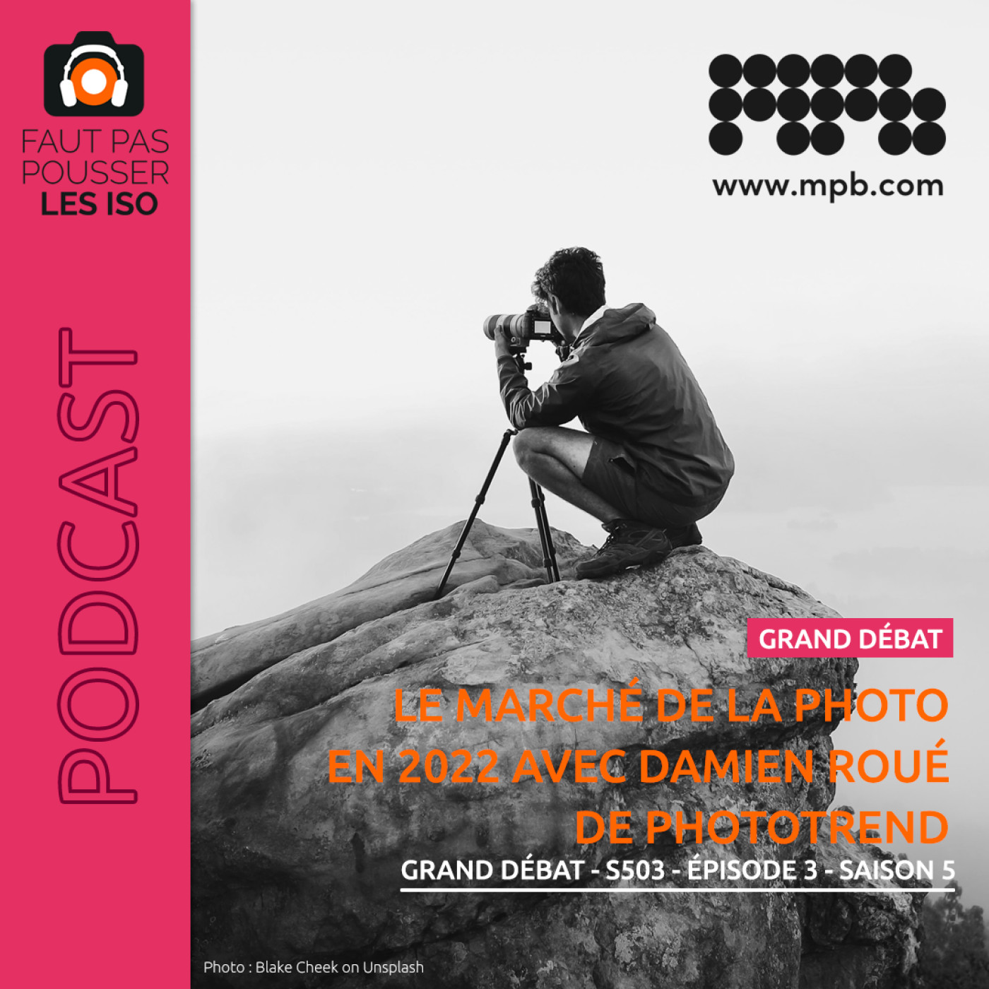 GRAND DÉBAT - S503 - Le marché de la photo en 2022 avec Damien Roué de Phototrend