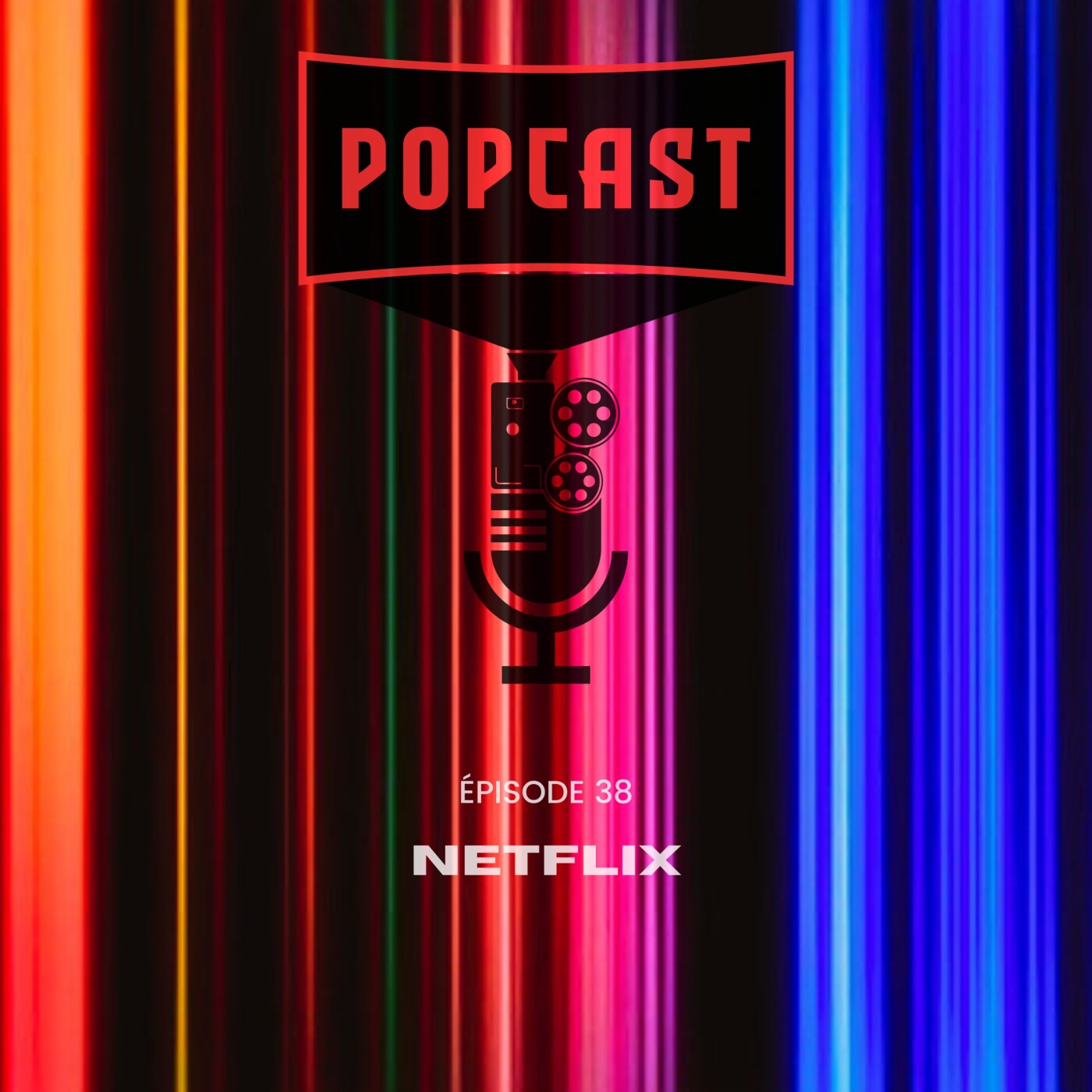 EP 38 : Netflix