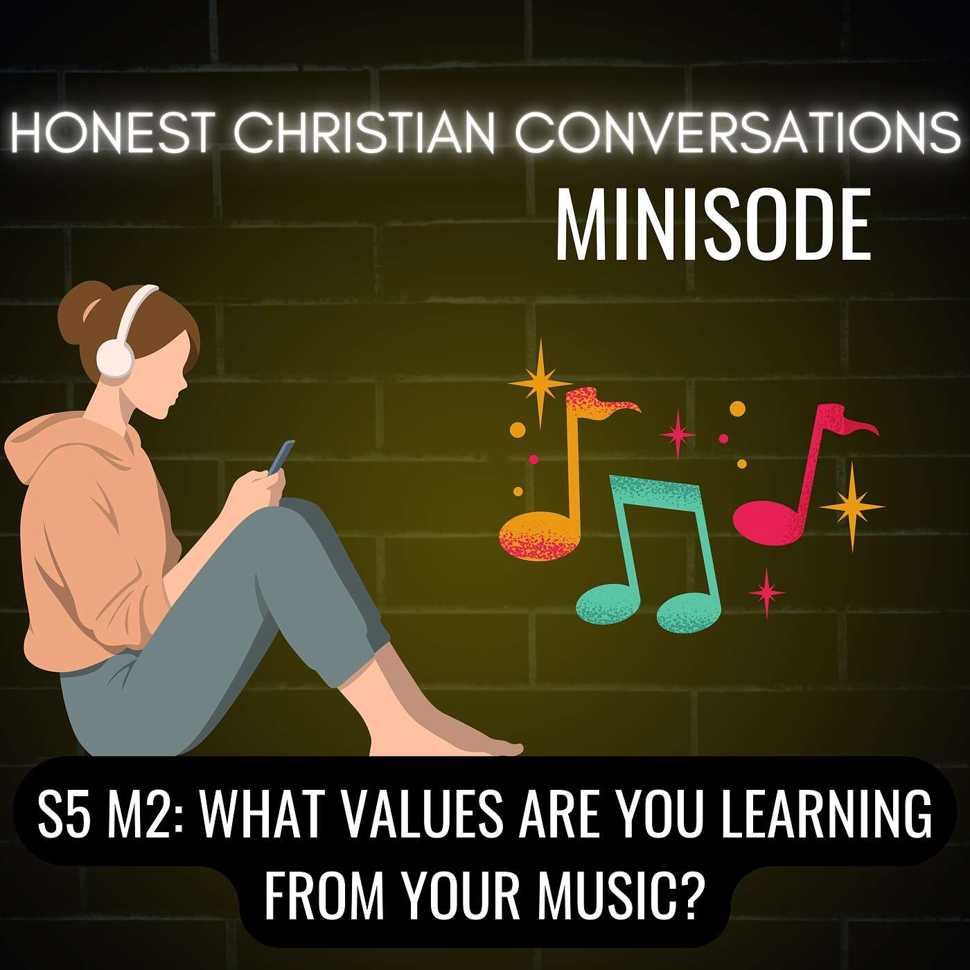 What Values Are You Learning From Your Music? (MINISODE)