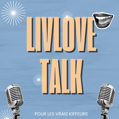 Vérités sur les applis de rencontre - LIVLOVE TALK EP38 cover