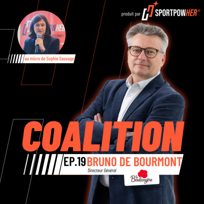 EP. 19 | Bruno de Bourmont, DG de La Boulangère : faire le choix du naming de la Boulangère Wonderligue en tant qu'entreprise pionnière cover