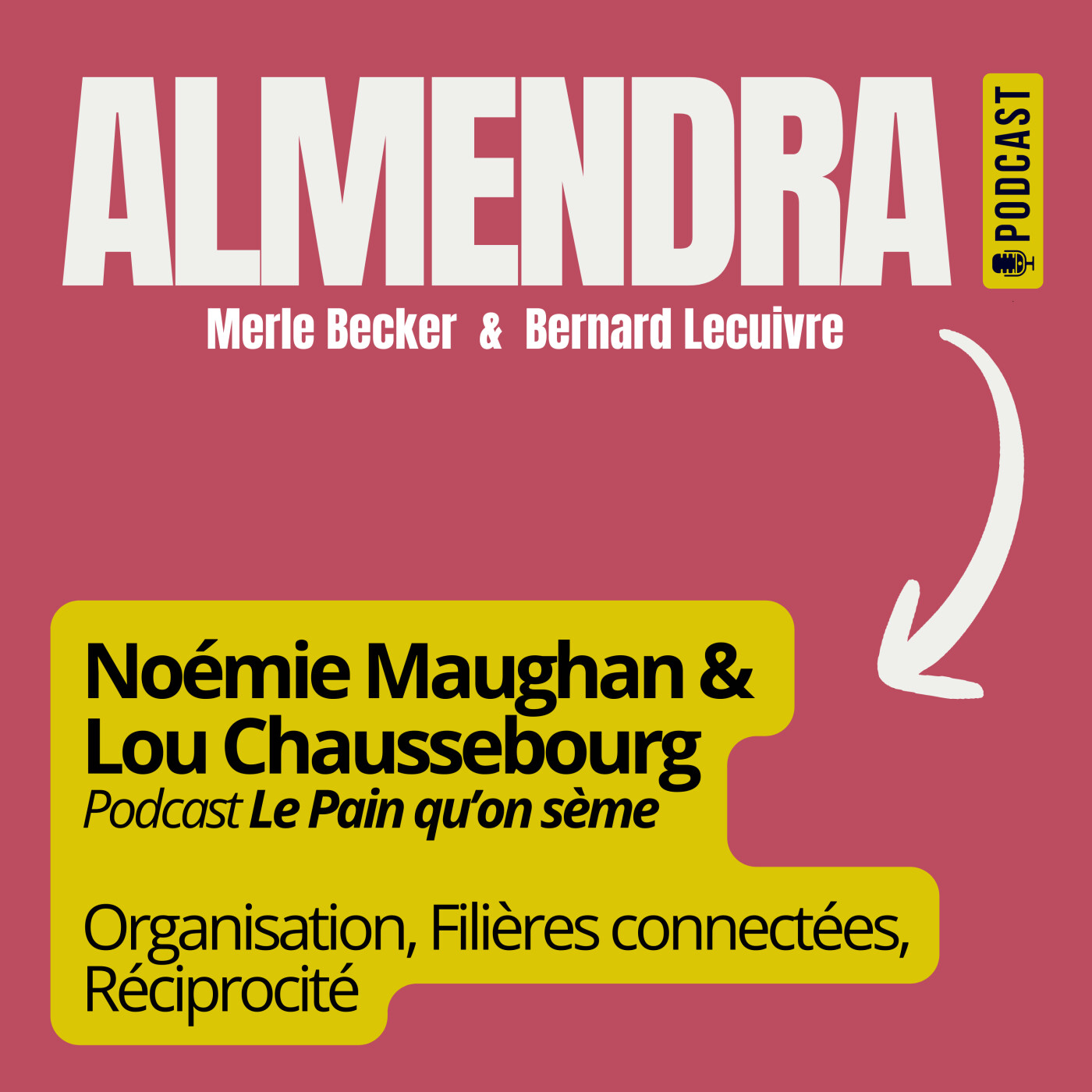 FR - Le pain qu'on sème, Noémie Maughan et Lou Chaussebourg episode artwork