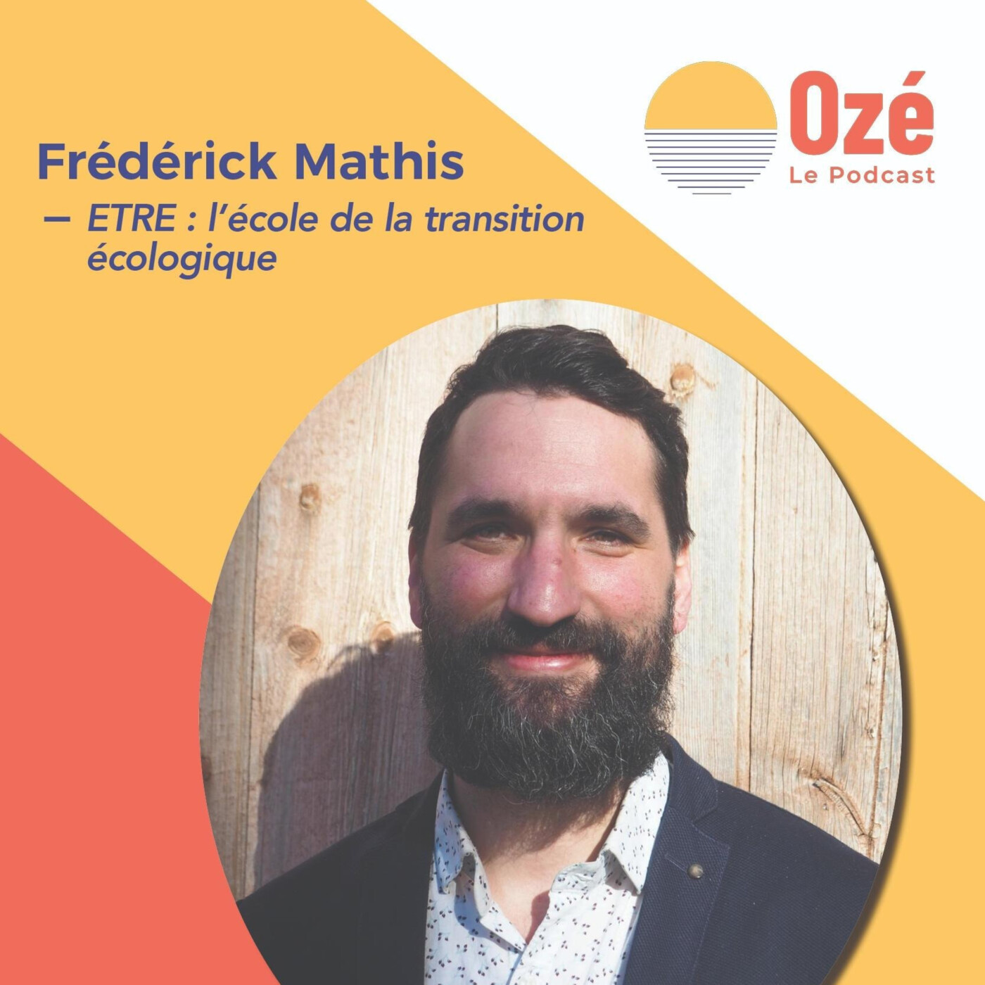 Se former aux métiers de la transition écologique - Frédérick Mathis