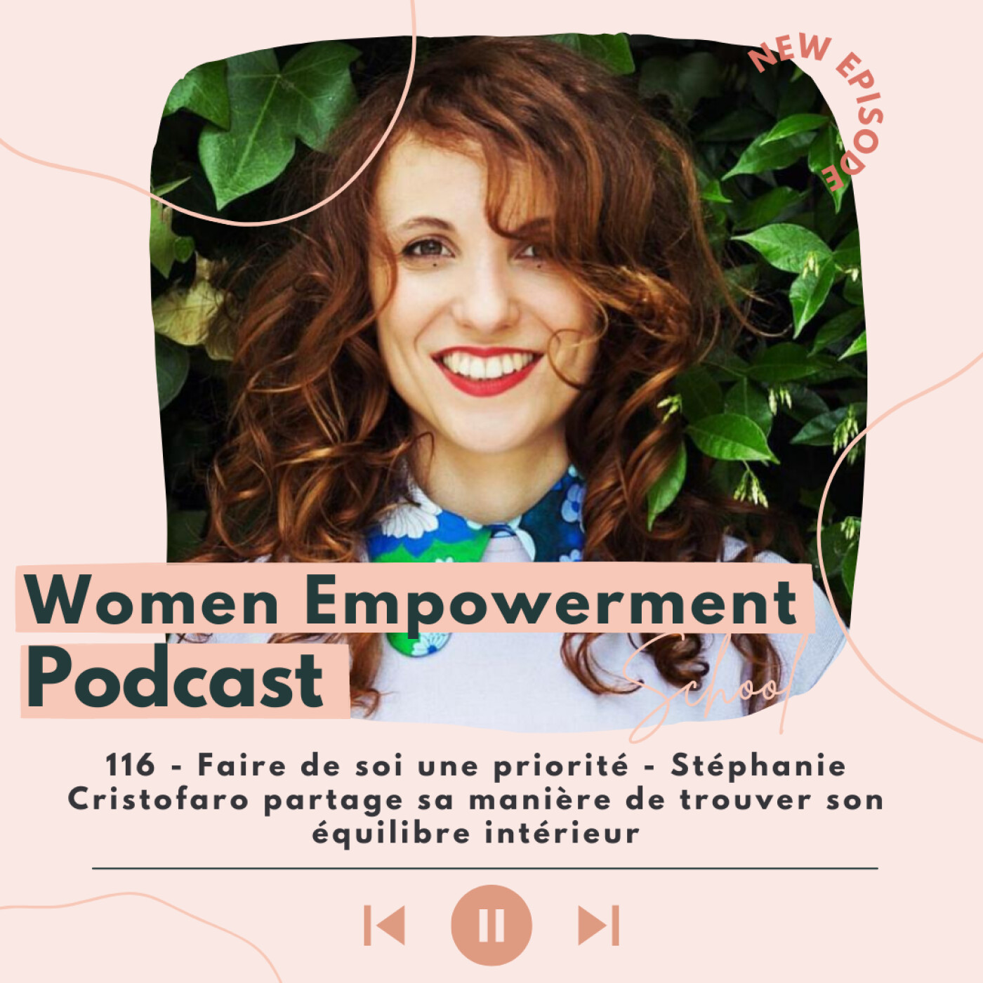 116. Faire de soi une priorité - Stéphanie Cristofaro partage sa manière de trouver son équilibre intérieur episode artwork