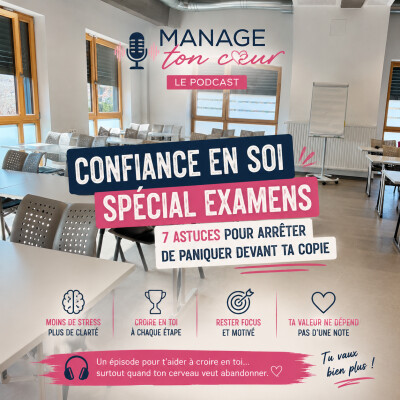 #S3-2026-E7 : Confiance en soi spécial Examens ! 7 astuces pour arrêter de paniquer devant ta copie cover