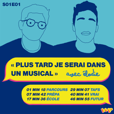 S01E01 - "Plus tard je serai dans un musical" avec Élodie cover
