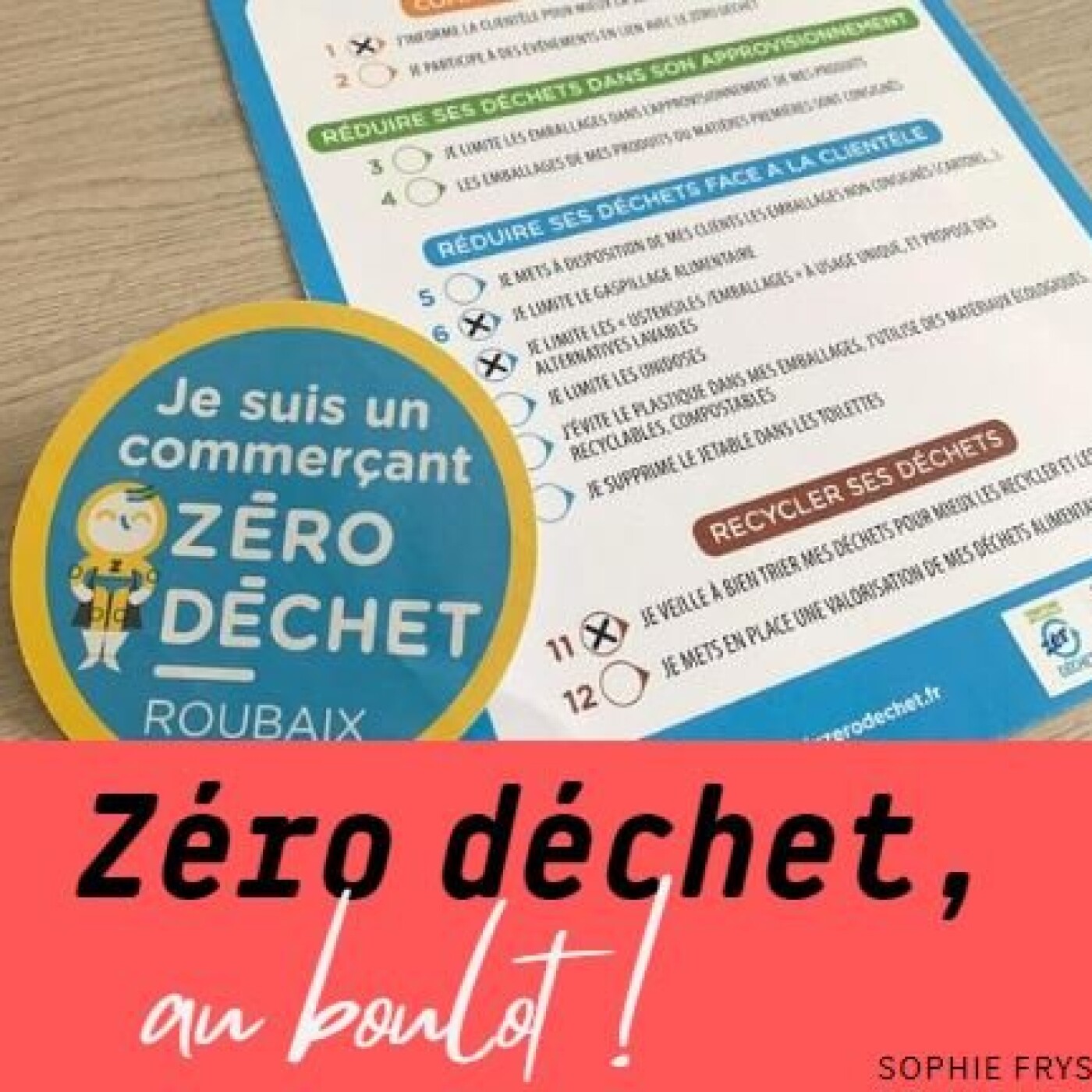 Zéro déchet, au boulot !