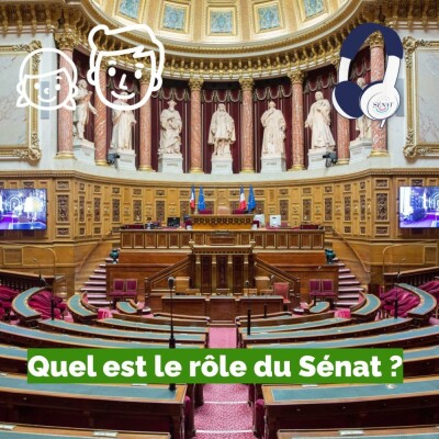 Quel est le rôle du Sénat ? cover