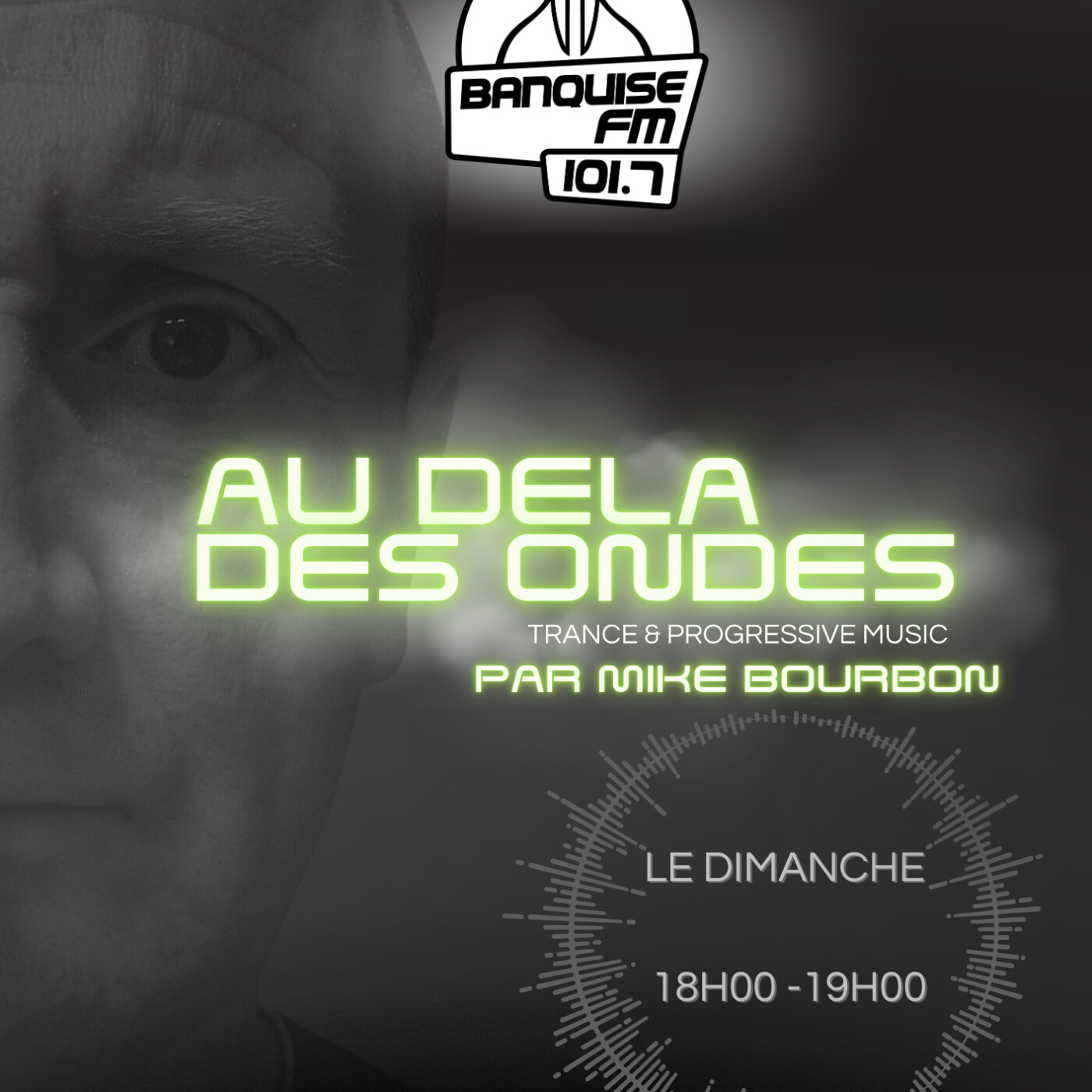 Au delà des ondes - Episode 001 - Par Mike Bourbon