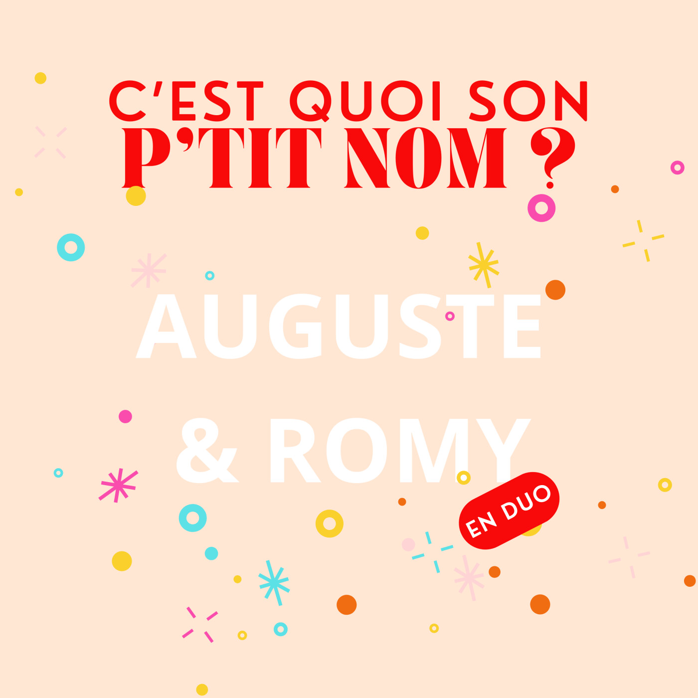 [DUO] Auguste et Romy, écrits d'avance