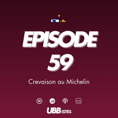 Episode 59 - Crevaison au Michelin cover