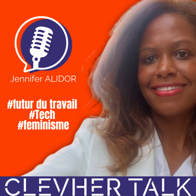 Clever Talk : votre nouveau rendez-vous sur recrutement, tech et féminisme cover