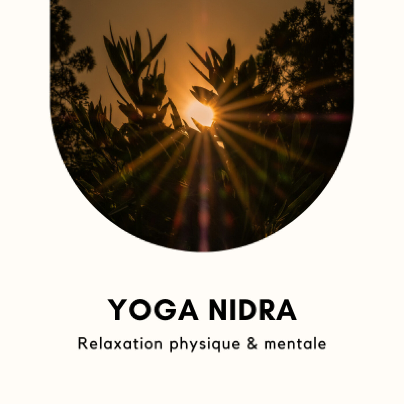 Yoga nidra : relaxation physique et mentale