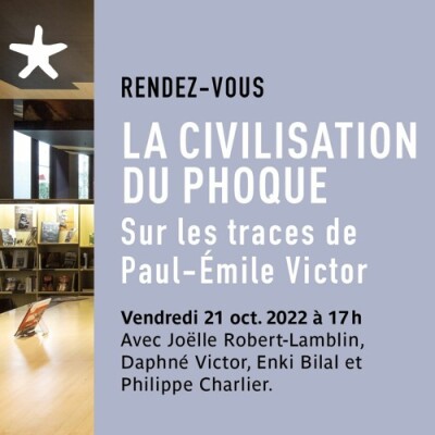 Les rendez-vous du salon de lecture - La civlisation du phoque - sur les traces de Paul-Emile Victor cover
