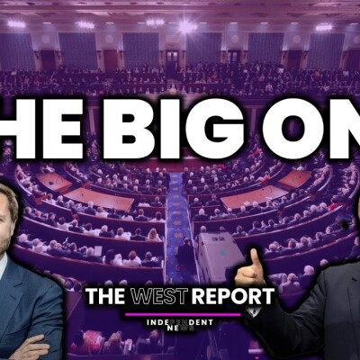 One Big Beautiful Bill | The West Report cover