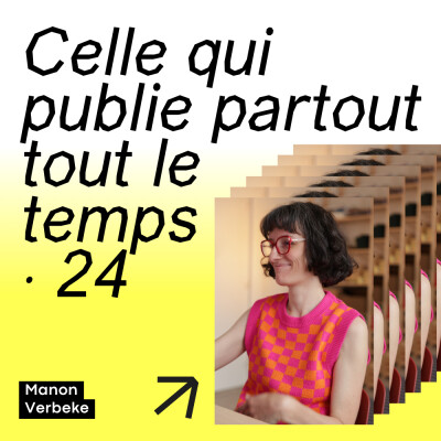 24 · Celle qui publie partout tout le temps · Manon cover