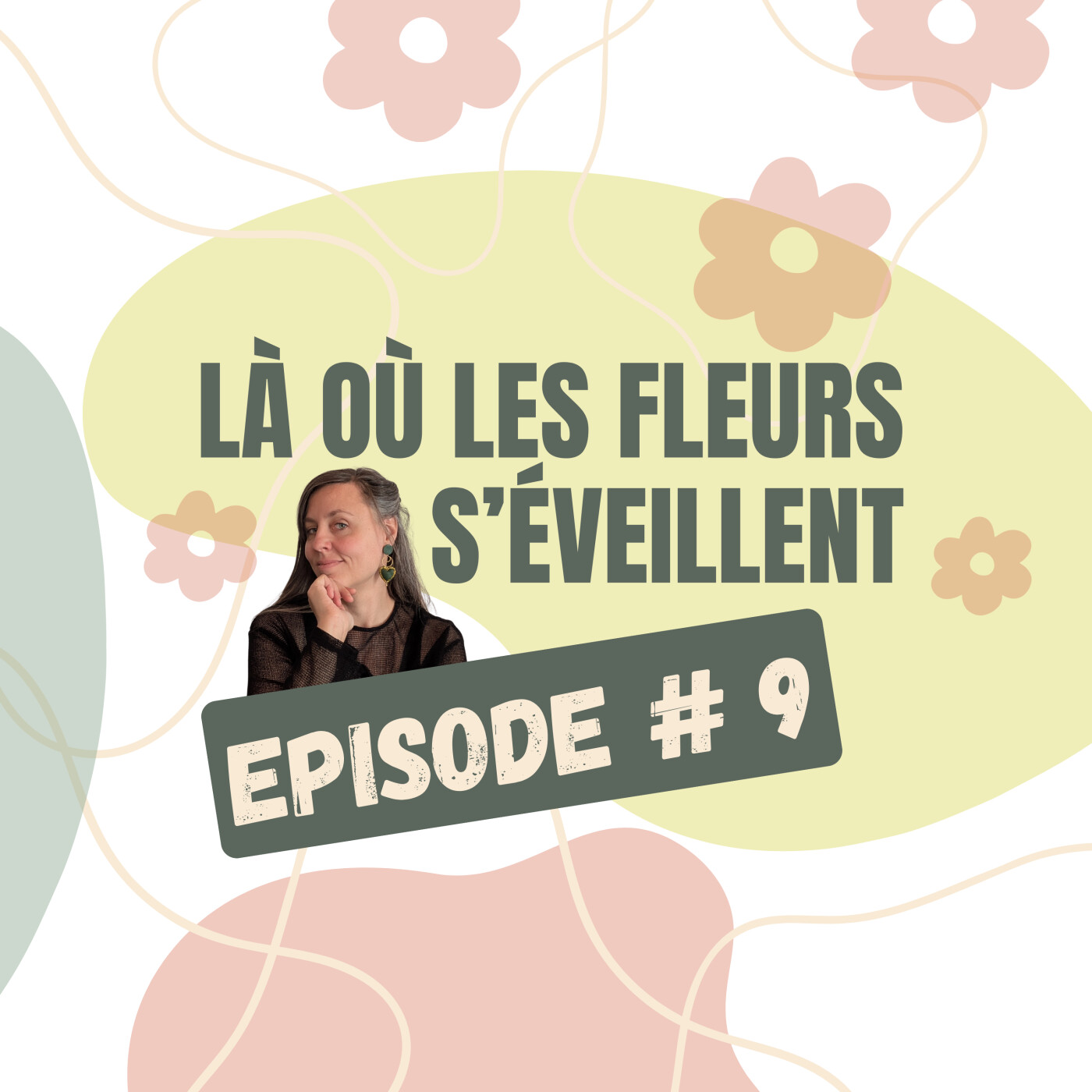 Épisode 9 : Pourquoi j’ai cru que je manquais de talent