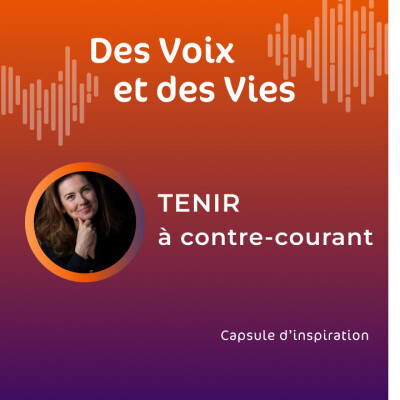 Tenir à contre courant - Une autre idée de la liberté cover