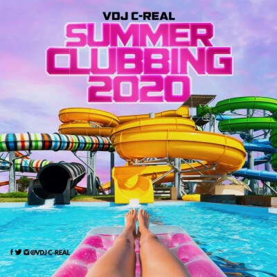 Summer Clubbing 2020 By Vdj C-Real (Audio Version) cover