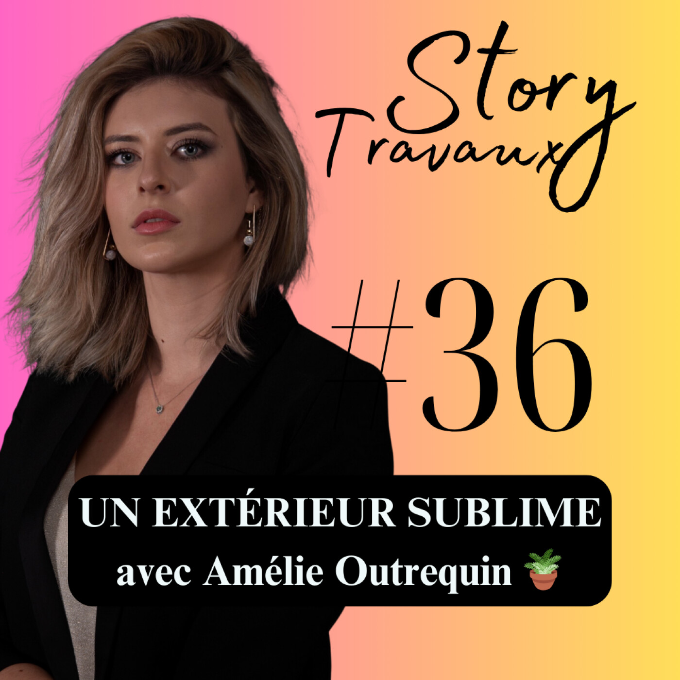 Créer un extérieur sublime, même sans budget XXL 🪴 Amélie Outrequin episode artwork