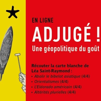 Les rendez-vous du salon de lecture - Adjugé ! Une géopolitique du goût (4/4): Altérités Plurielles cover