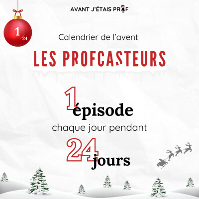 Les Prof-casteurs - Calendrier de l'avent 2024 cover