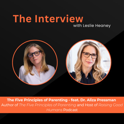 The Five Principles of Parenting - feat. Dr. Aliza Pressman cover