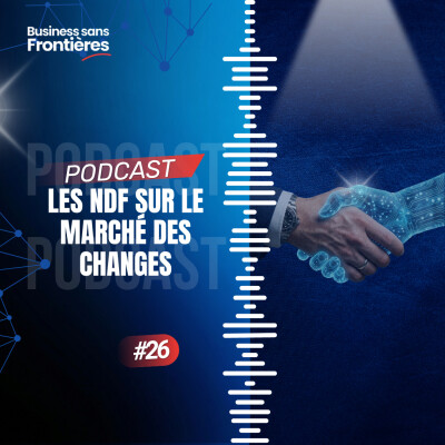 Les NDF sur le marché des changes : comment couvrir une devise sans livraison physique ? cover