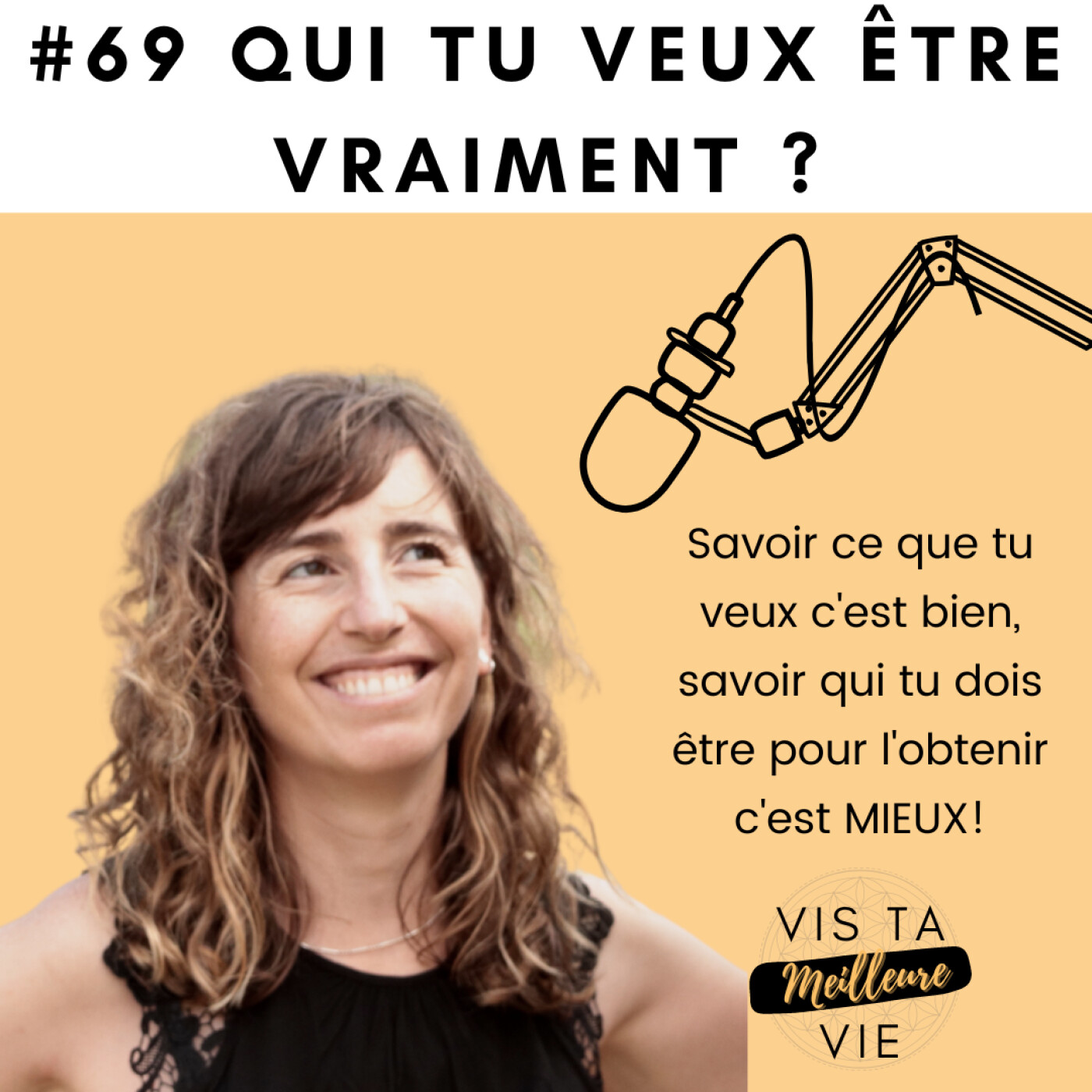 Vis ta MEILLEURE vie - les secrets de ton passage à l\'action pour vivre ta meilleure vie