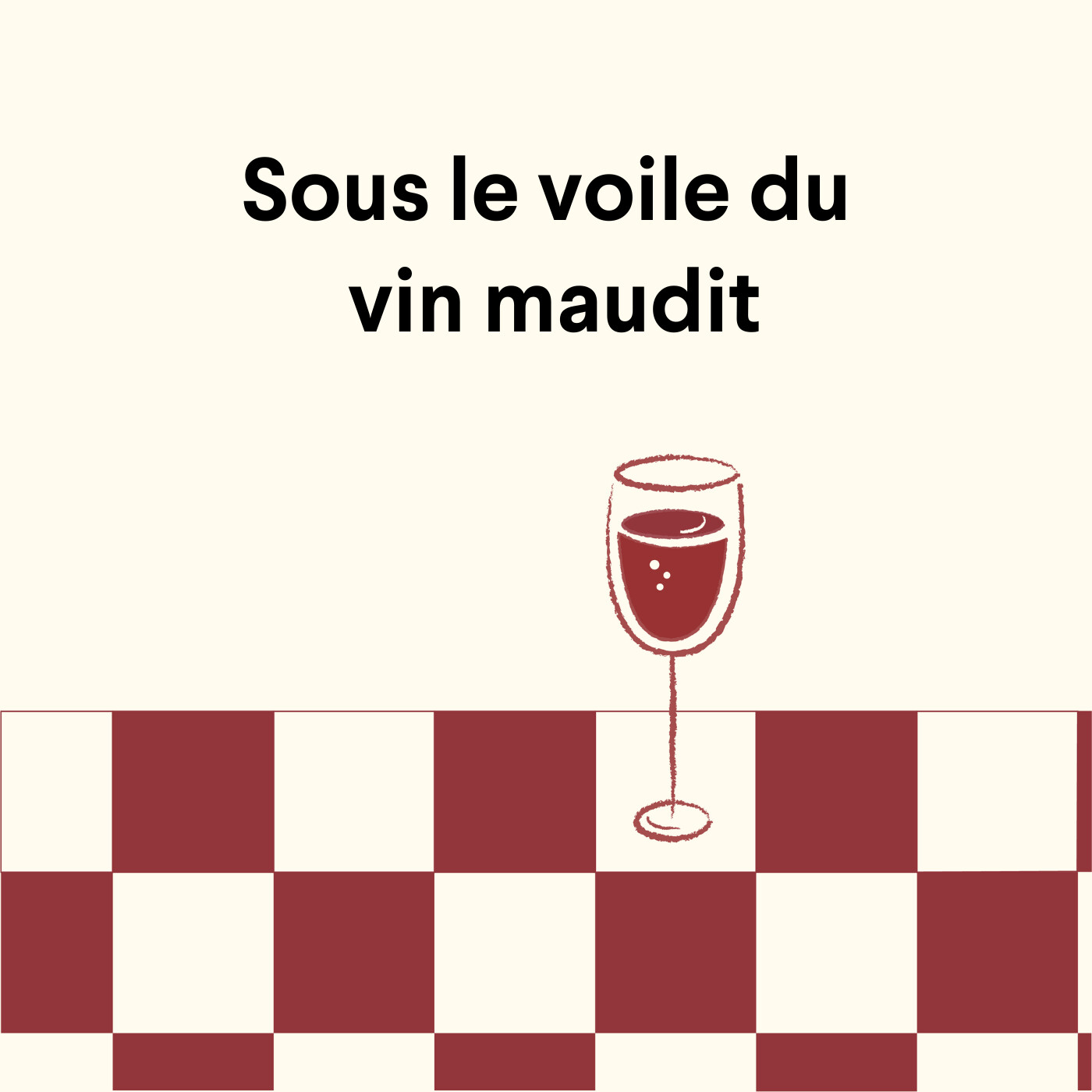 Sous le voile du vin maudit