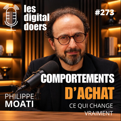 #272 Pourquoi achetons-nous ? avec PHILIPPE MOATI - Economiste & co-fondateur de l'ObSoCo cover