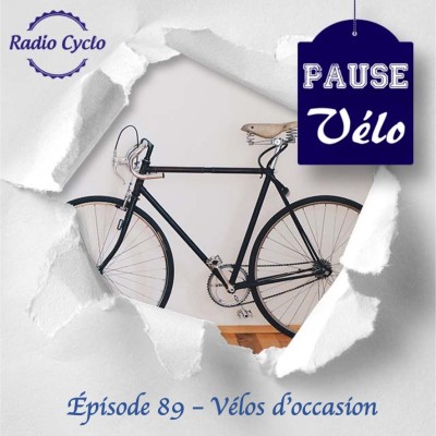 Pause velo - Episode 89 - Vélos d'occasion cover