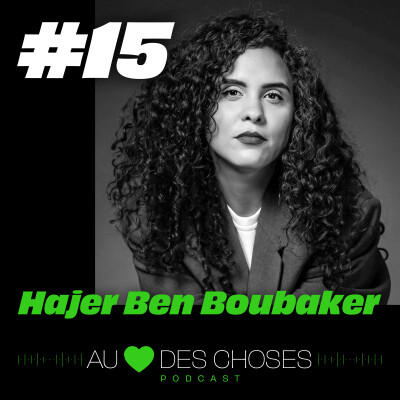 #15 HAJER BEN BOUBAKER - AU COEUR DES CHOSES cover