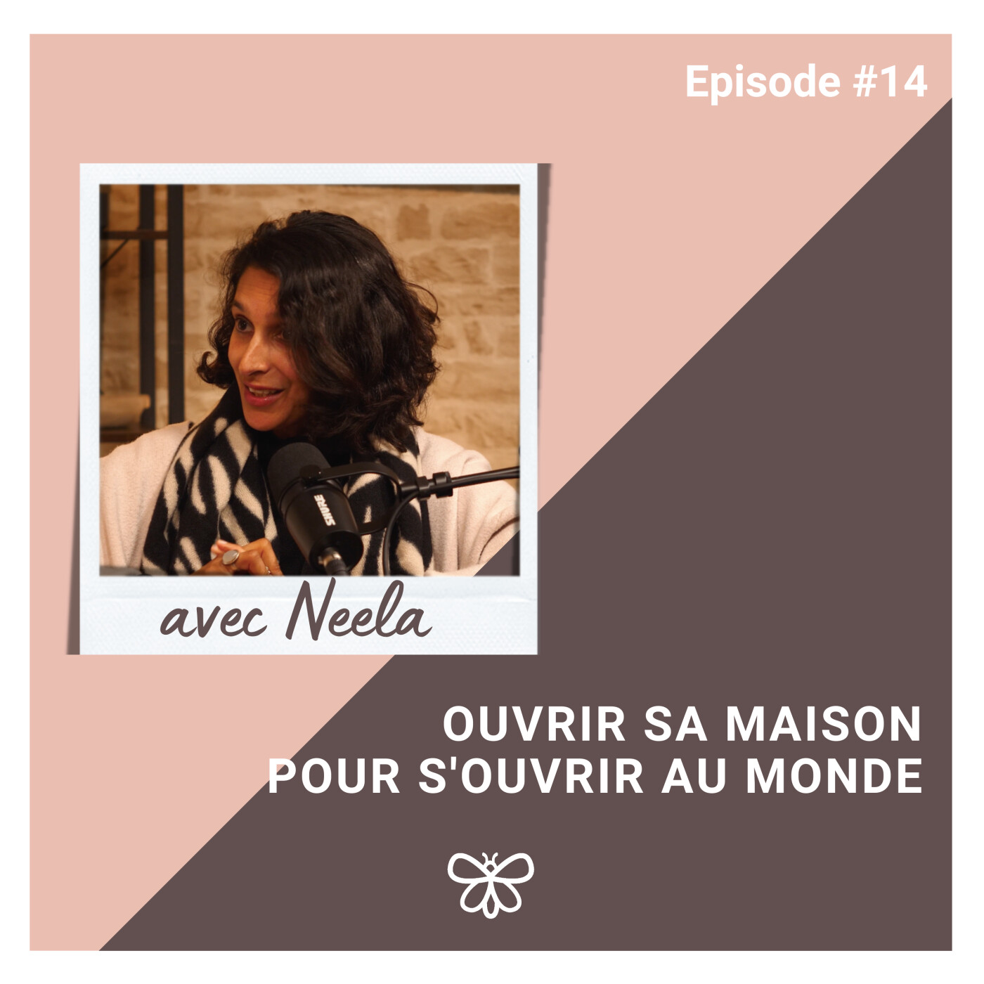 Ouvrir sa maison pour s'ouvrir au monde - Neela