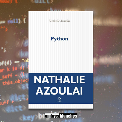 Nathalie Azoulai → Python cover