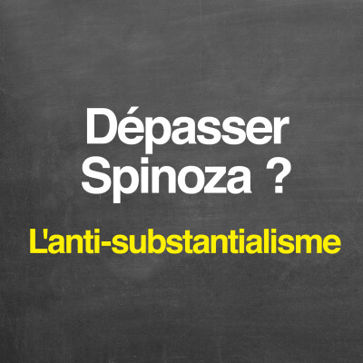Dépasser Spinoza ? L'anti-substantialisme cover