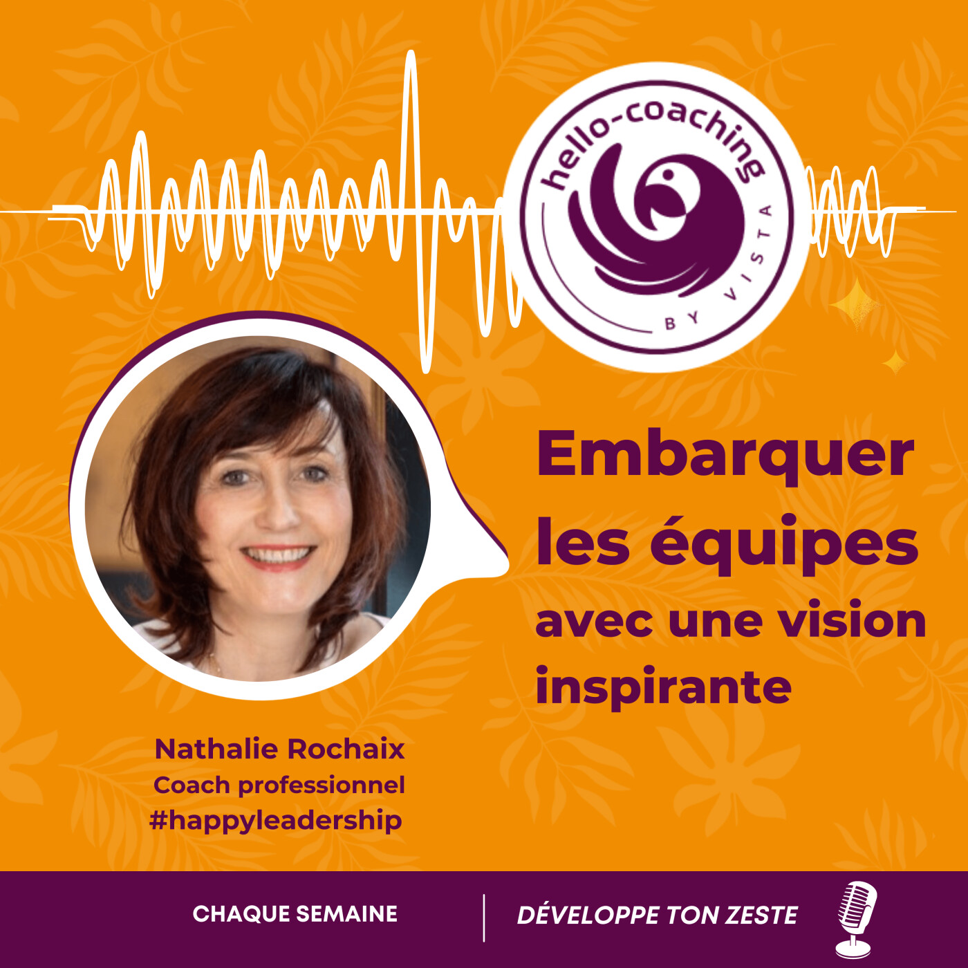 Embarquer les équipes avec une vision inspirante episode artwork