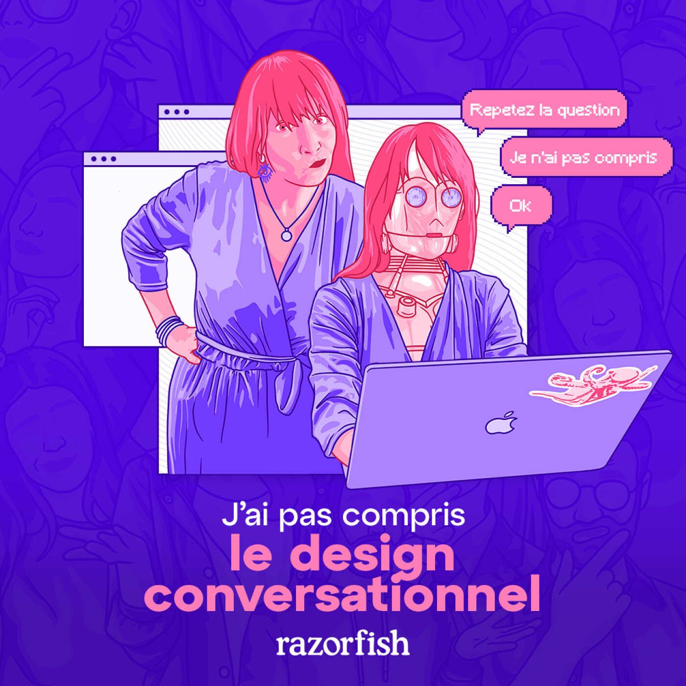 J'ai pas compris le design conversationnel