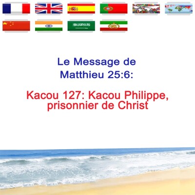 Kc.127 — Kacou Philippe, prisonnier de Christ — Prophète Kacou Philippe cover