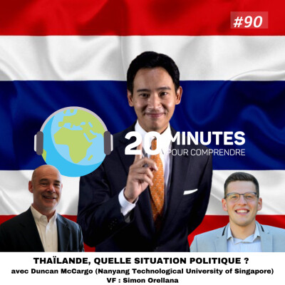 #90 : Thaïlande, quelle situation politique ? cover