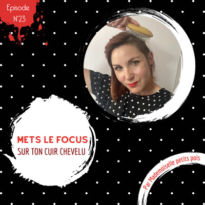 023. Mets le focus sur ton cuir chevelu! cover