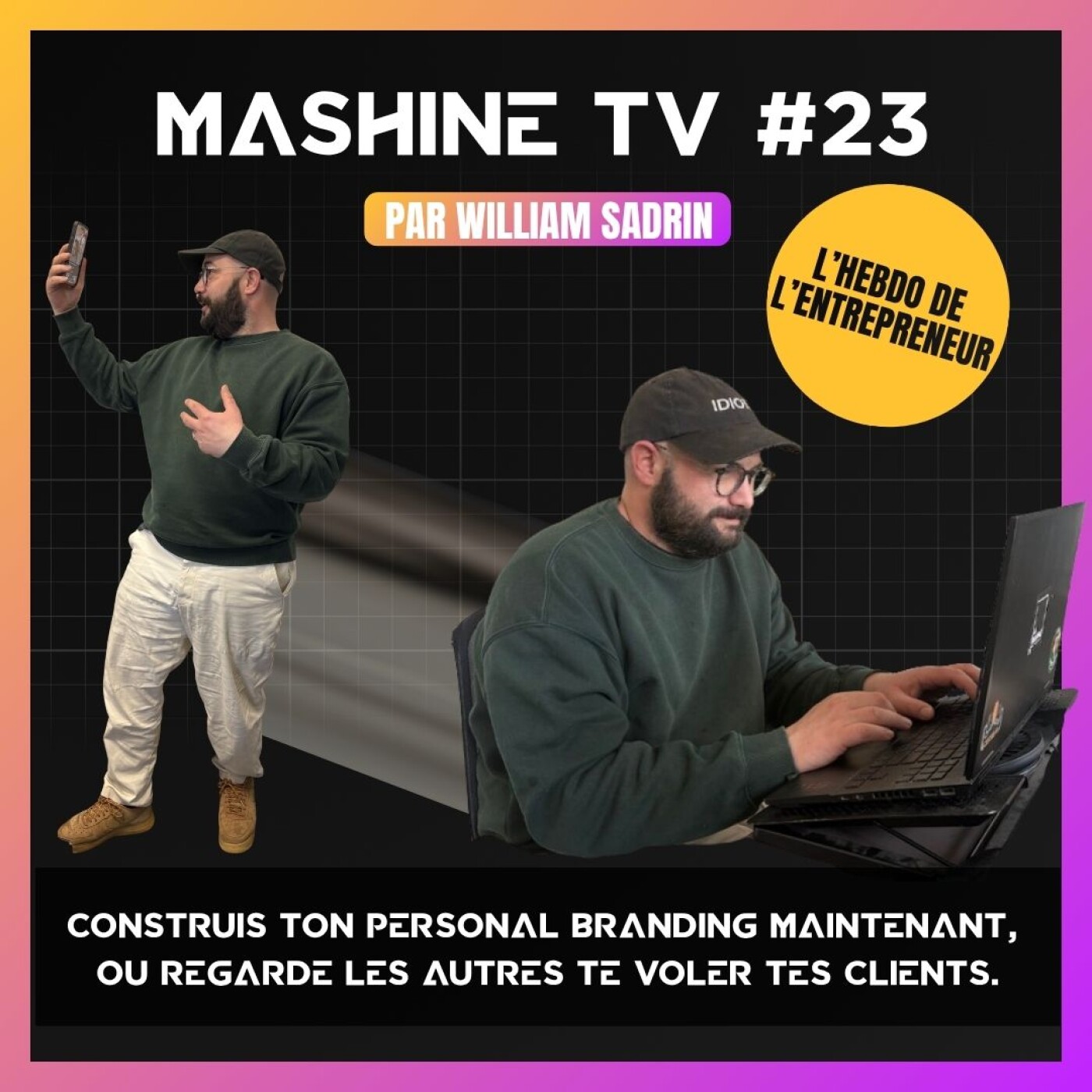 L'hebdo de la MTV #23 : Construis ta marque MAINTENANT, ou regarde les AUTRES te VOLER tes clients episode artwork