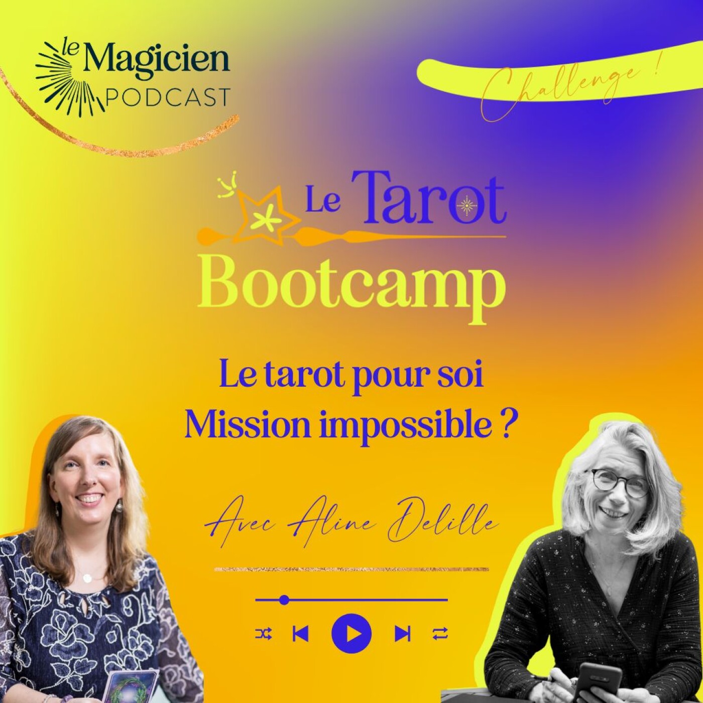{ Challenge du Tarot Bootcamp } Le tarot pour soi avec avec Aline Delille
