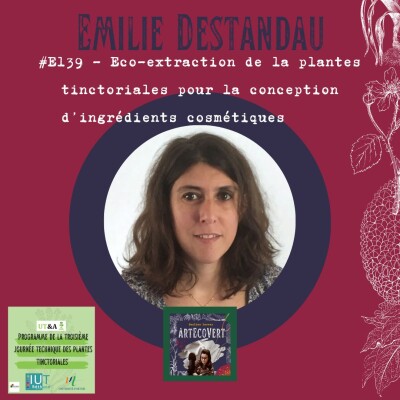 Emilie Destandau - Eco extraction de plantes tinctoriales pour la conception d'ingrédients cosmétiques cover