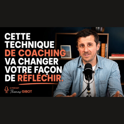 Cette technique de coaching va changer votre façon de réfléchir. cover