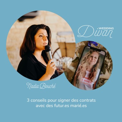 1. Trois conseils pour signer des contrats avec des futurs mariés avec Nadia Bouché, officiante de cérémonie laique cover