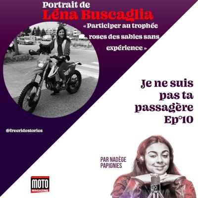 Portraits de motardes - Episode 10 : Léna Buscaglia, pilote au Trophée Roses des Sables cover