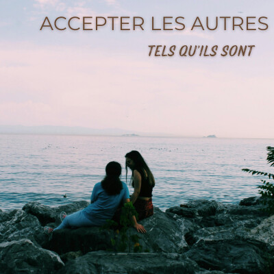 Accepter les autres tels qu'ils sont cover