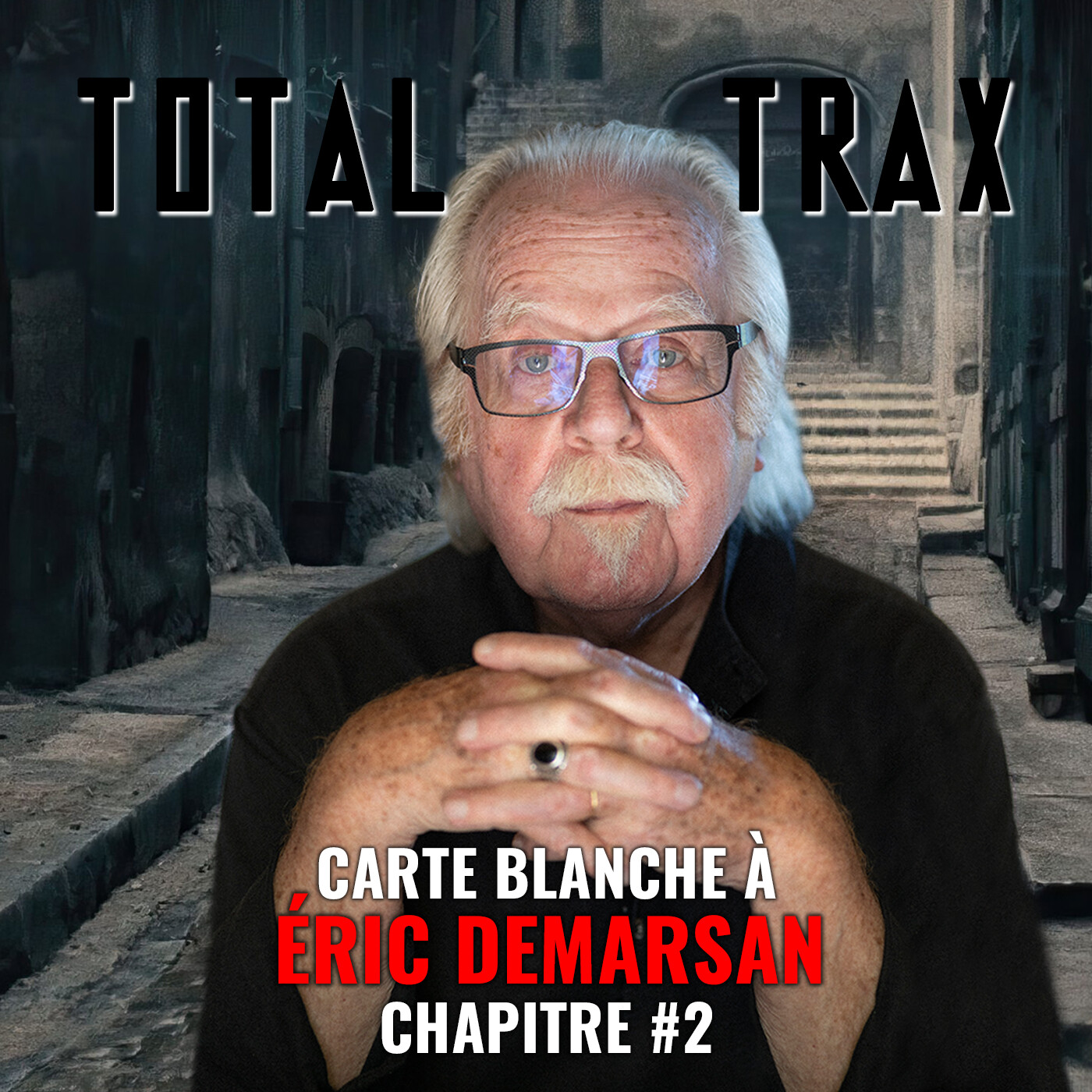 Carte Blanche à Éric Demarsan – Chapitre #2